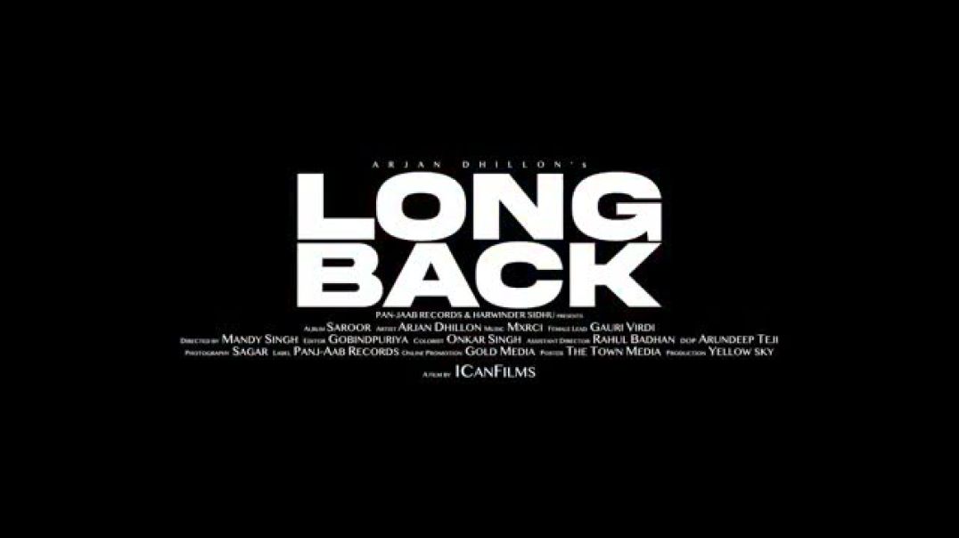 Arjan Dhillon :: Long Back .. New Song 🎵 ( Official Vedio)